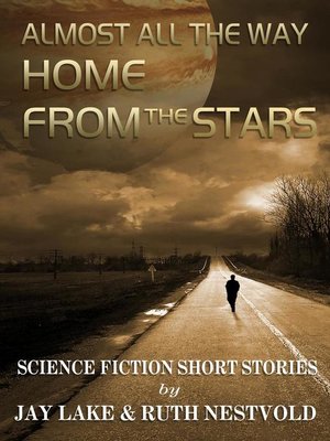 cover image of Almost All the Way Home From the Stars